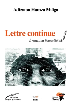 Lettre continue d’Amadou Hampâté Bâ